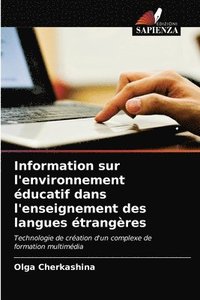 bokomslag Information sur l'environnement educatif dans l'enseignement des langues etrangeres