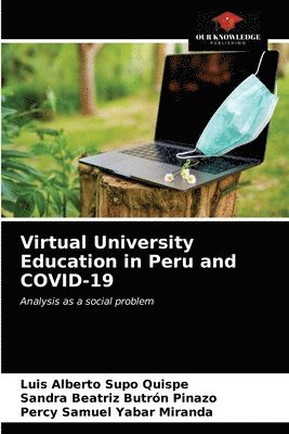 bokomslag Virtual University Education in Peru and COVID-19