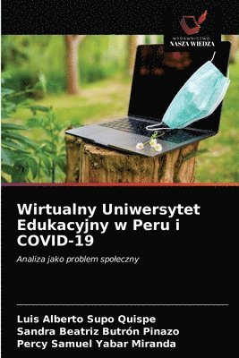 Wirtualny Uniwersytet Edukacyjny w Peru i COVID-19 1
