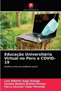 bokomslag Educao Universitria Virtual no Peru e COVID-19