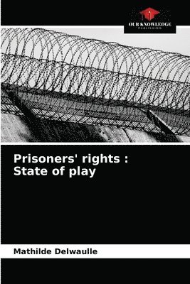 Prisoners' rights 1