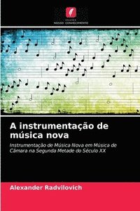 bokomslag A instrumentao de msica nova
