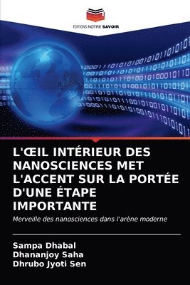 bokomslag L'Oeil Intrieur Des Nanosciences Met l'Accent Sur La Porte d'Une tape Importante