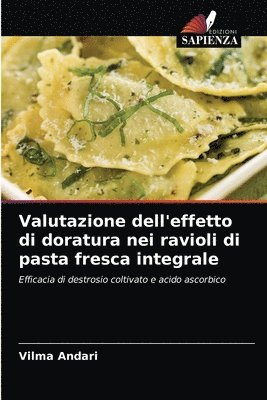 Valutazione dell'effetto di doratura nei ravioli di pasta fresca integrale 1