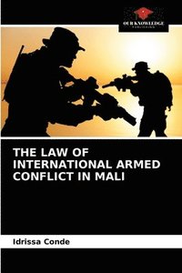 bokomslag The Law of International Armed Conflict in Mali