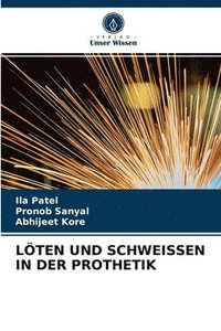 bokomslag Loeten Und Schweissen in Der Prothetik