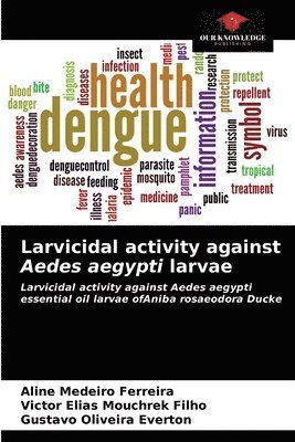 bokomslag Larvicidal activity against Aedes aegypti larvae