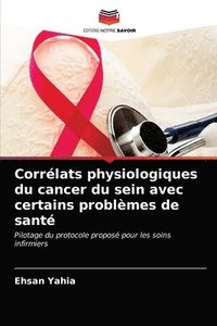 bokomslag Correlats physiologiques du cancer du sein avec certains problemes de sante