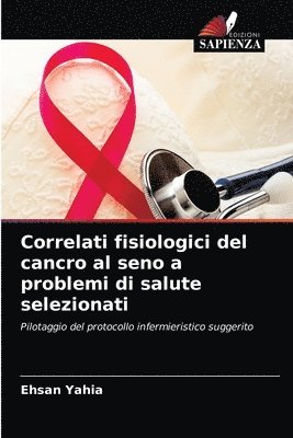 Correlati fisiologici del cancro al seno a problemi di salute selezionati 1