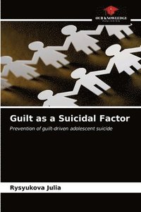 bokomslag Guilt as a Suicidal Factor