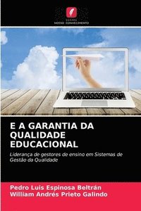 bokomslag E a Garantia Da Qualidade Educacional