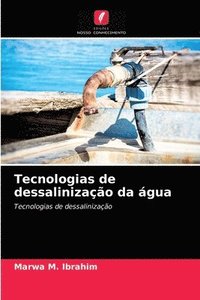 bokomslag Tecnologias de dessalinizao da gua