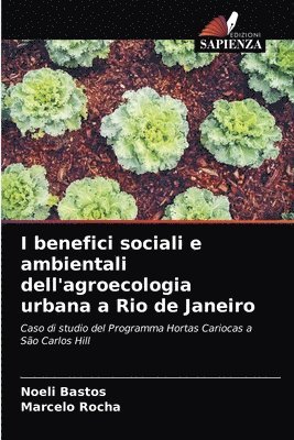 I benefici sociali e ambientali dell'agroecologia urbana a Rio de Janeiro 1
