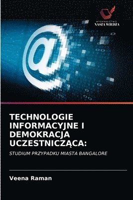 Technologie Informacyjne I Demokracja Uczestnicz&#260;ca 1