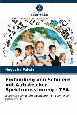 bokomslag Einbindung von Schülern mit Autistischer Spektrumsstörung - TEA