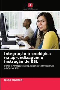 bokomslag Integrao tecnolgica na aprendizagem e instruo de ESL