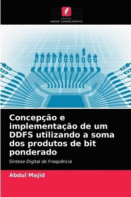 bokomslag Concepcao e implementacao de um DDFS utilizando a soma dos produtos de bit ponderado