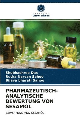 Pharmazeutisch-Analytische Bewertung Von Sesamoel 1