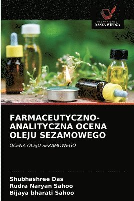 Farmaceutyczno-Analityczna Ocena Oleju Sezamowego 1