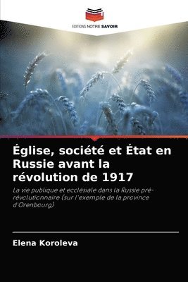 Eglise, societe et Etat en Russie avant la revolution de 1917 1