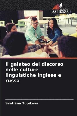 bokomslag Il galateo del discorso nelle culture linguistiche inglese e russa