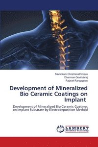 bokomslag Development of Mineralized Bio Ceramic Coatings on Implant
