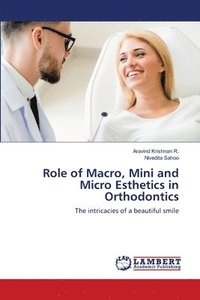 bokomslag Role of Macro, Mini and Micro Esthetics in Orthodontics