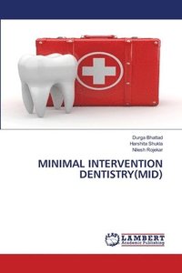 bokomslag Minimal Intervention Dentistry(mid)
