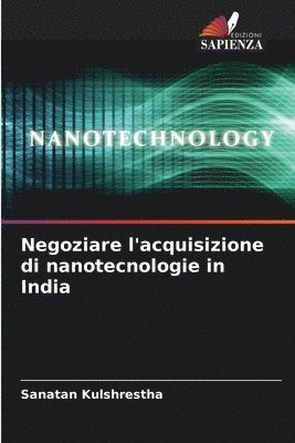 bokomslag Negoziare l'acquisizione di nanotecnologie in India