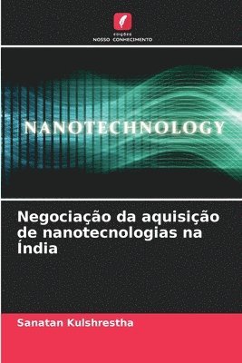 bokomslag Negociao da aquisio de nanotecnologias na ndia