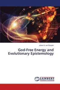 bokomslag God-Free Energy and Evolutionary Epistemology