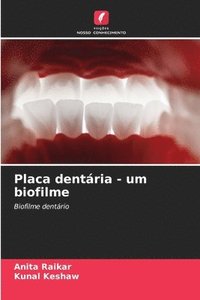 bokomslag Placa dentria - um biofilme