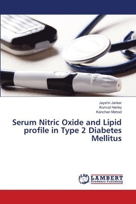 Serum Nitric Oxide and Lipid profile in Type 2 Diabetes Mellitus 1