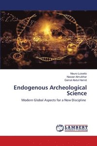 bokomslag Endogenous Archeological Science