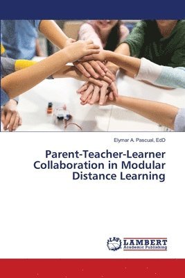 Parent-Teacher-Learner Collaboration in Modular Distance Learning 1