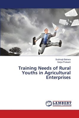 Training Needs of Rural Youths in Agricultural Enterprises 1