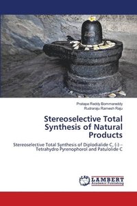 bokomslag Stereoselective Total Synthesis of Natural Products