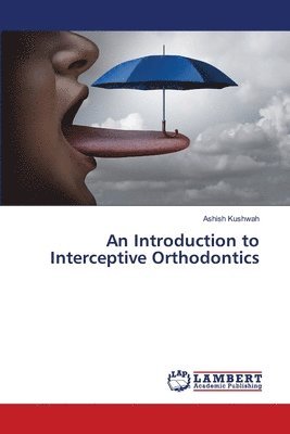 An Introduction to Interceptive Orthodontics 1