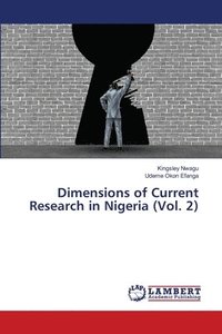 bokomslag Dimensions of Current Research in Nigeria (Vol. 2)