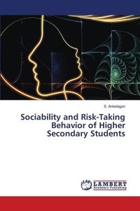 bokomslag Sociability and Risk-Taking Behavior of Higher Secondary Students