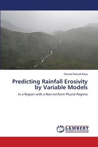 bokomslag Predicting Rainfall Erosivity by Variable Models