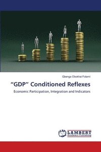 bokomslag &quot;GDP&quot; Conditioned Reflexes