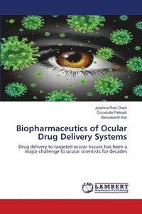 bokomslag Biopharmaceutics of Ocular Drug Delivery Systems