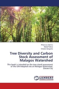 bokomslag Tree Diversity and Carbon Stock Assessment of Malagos Watershed