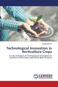 bokomslag Technological Innovation in Horticulture Crops