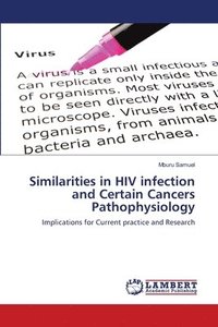 bokomslag Similarities in HIV infection and Certain Cancers Pathophysiology