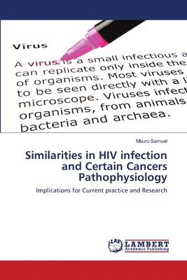 Similarities in HIV infection and Certain Cancers Pathophysiology 1