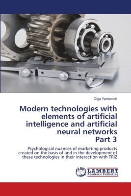 Modern technologies with elements of artificial intelligence and artificial neural networks Part 3 1