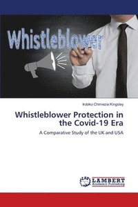 bokomslag Whistleblower Protection in the Covid-19 Era