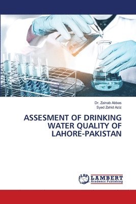 Assesment of Drinking Water Quality of Lahore-Pakistan 1